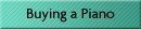 Buying a Piano